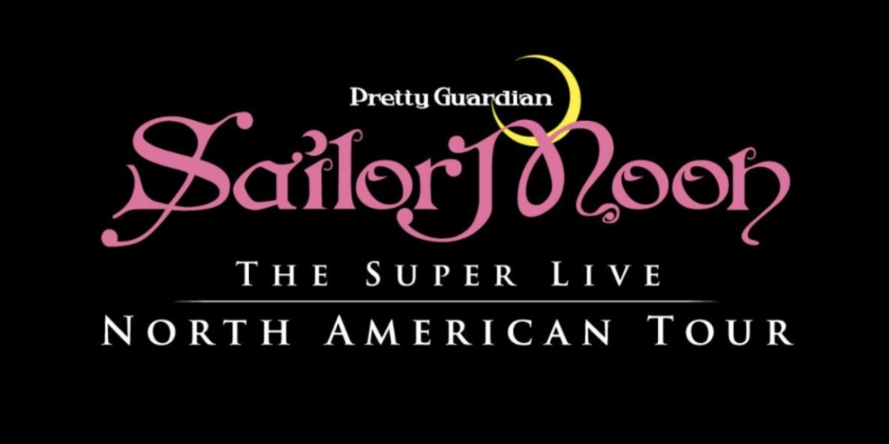 PRETTY GUARDIAN SAILOR MOON: THE SUPER LIVE Comes To The Bushnell In April  Image