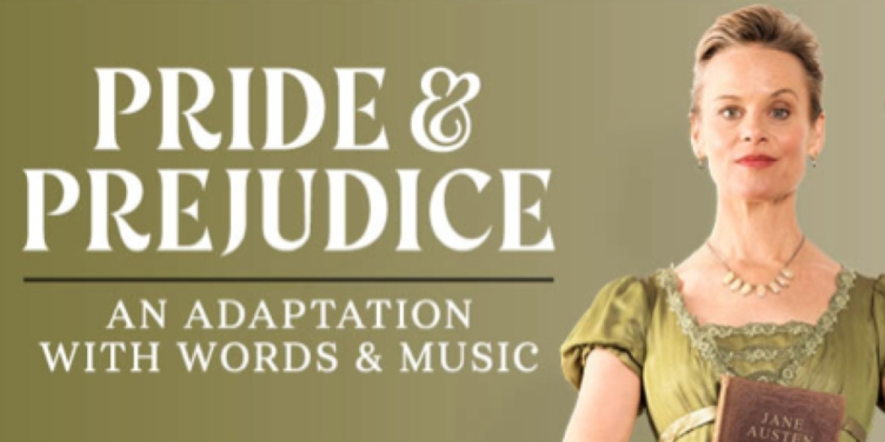 PRIDE AND PREJUDICE An Adaptation In Words And Music Announced At Sydney Opera House  Image