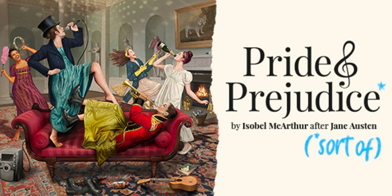 PRIDE AND PREJUDICE* (*SORT OF) Returns To Glasgow in March 2205  Image