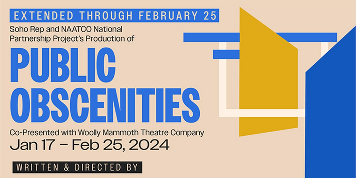 PUBLIC OBSCENITIES Extends for One Week at Theatre For A New Audience