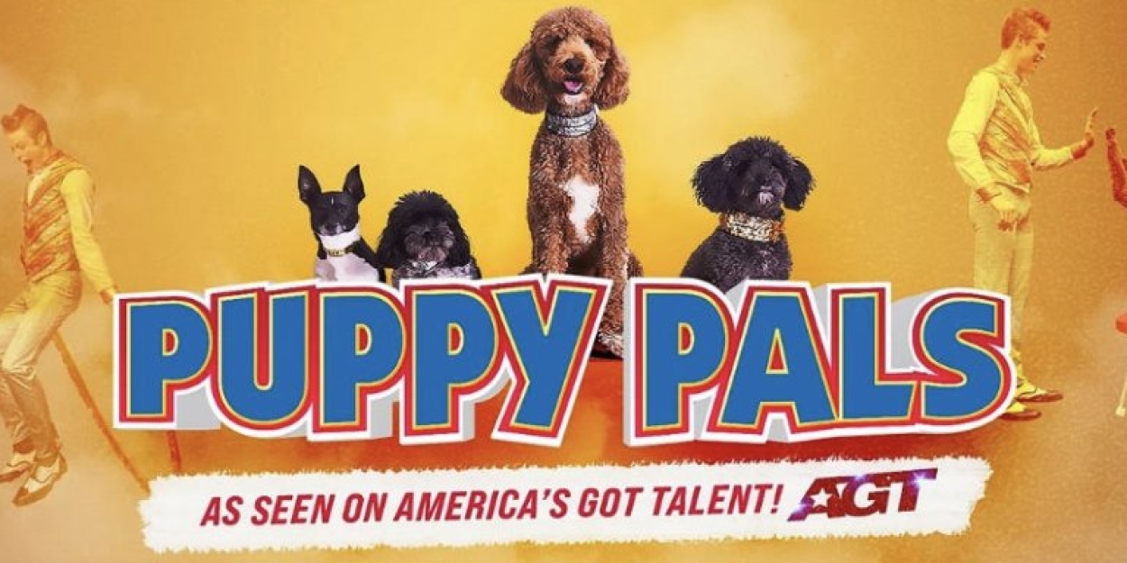 PUPPY PALS Comes to the Orpheum Theater Center in April 