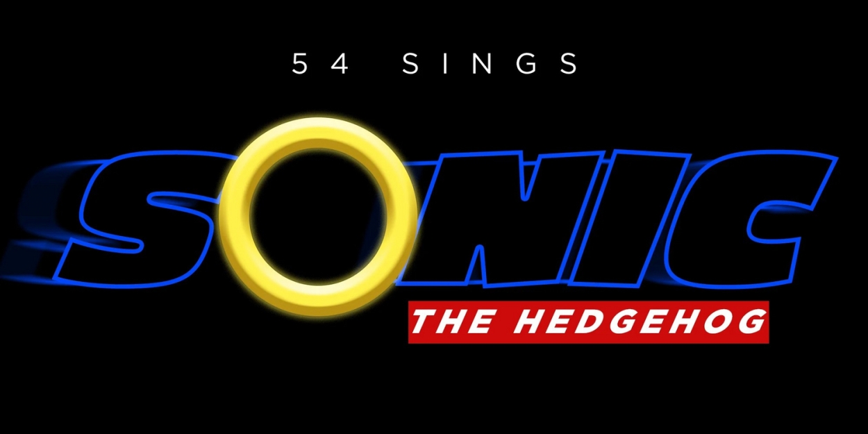 Pablo David Laucerica, Mateo Lizcano, Cole Thompson, And More Set For 54 SINGS: SONIC THE HEDGEHOG  Image