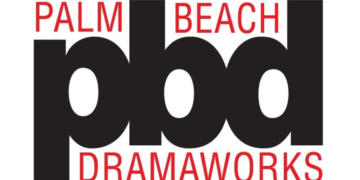Palm Beach Dramaworks to Present THE PERLBERG FESTIVAL OF NEW PLAYS 