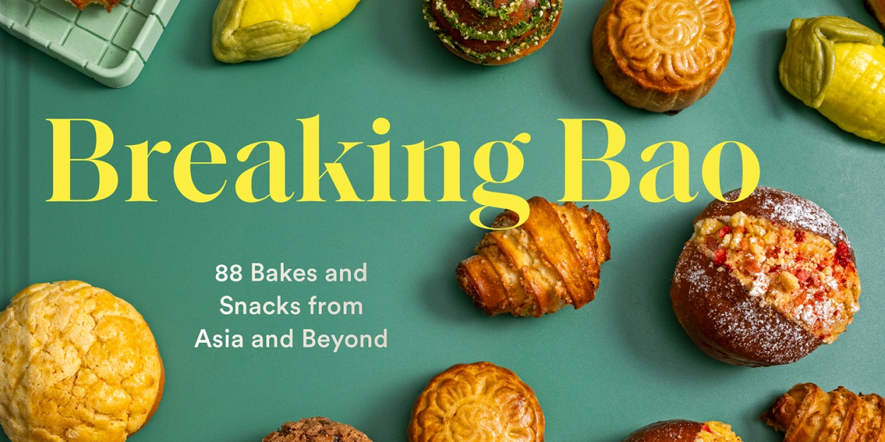 Pastry Chef Clarice Lam Releases Debut Cookbook, 'Breaking Bao'  Image