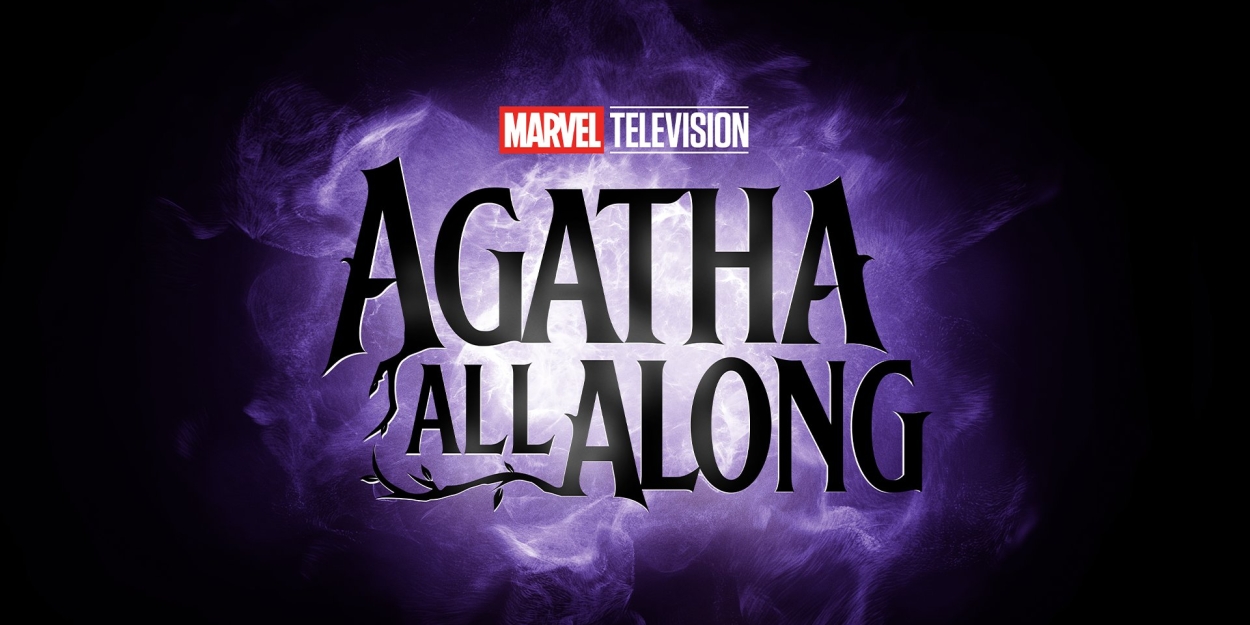 Patti LuPone and Cast of Marvel's AGATHA Series Reveal Official Title 
