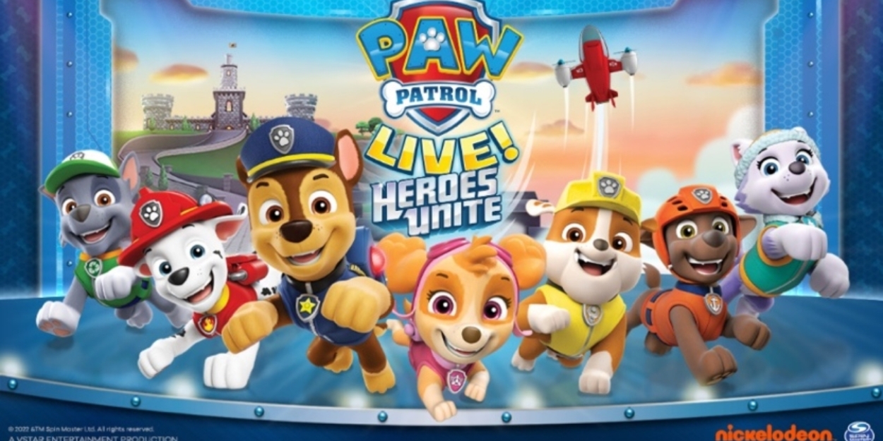 PAW PATROL LIVE! HEROES UNITE is Coming To The Martin Marietta Center For The Performing Arts 