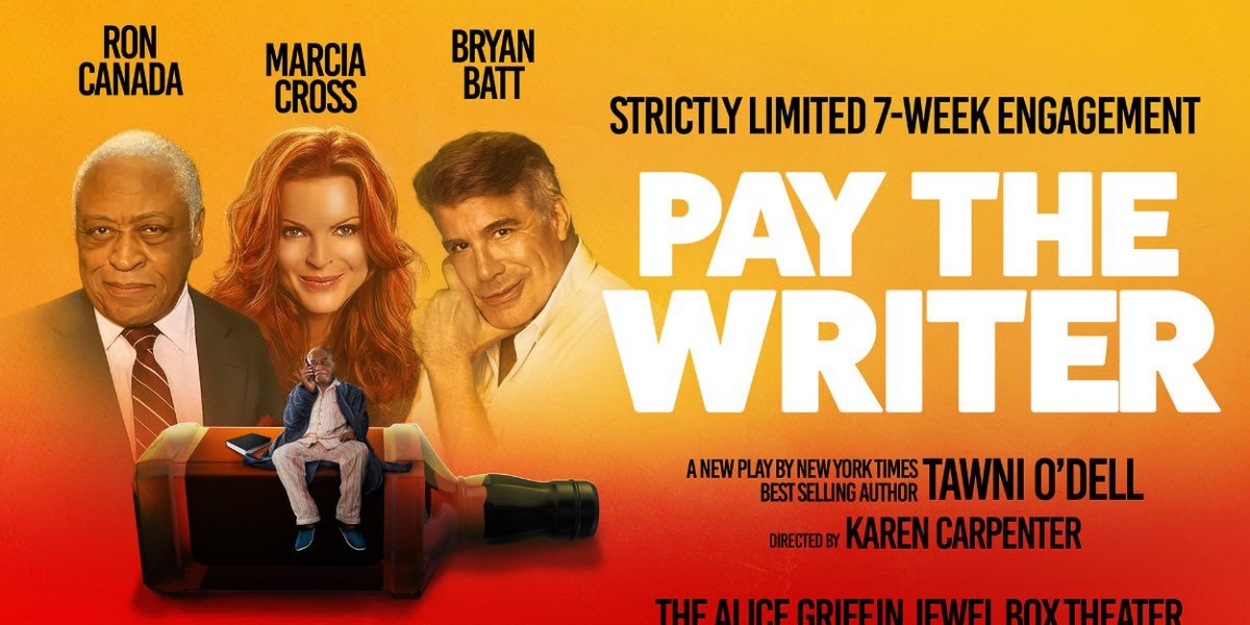 PAY THE WRITER Begins Previews Sunday, August 13 With Sold-Out WGA Benefit Performance 