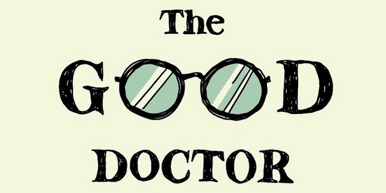 Penguin Productions Presents THE GOOD DOCTOR  Image