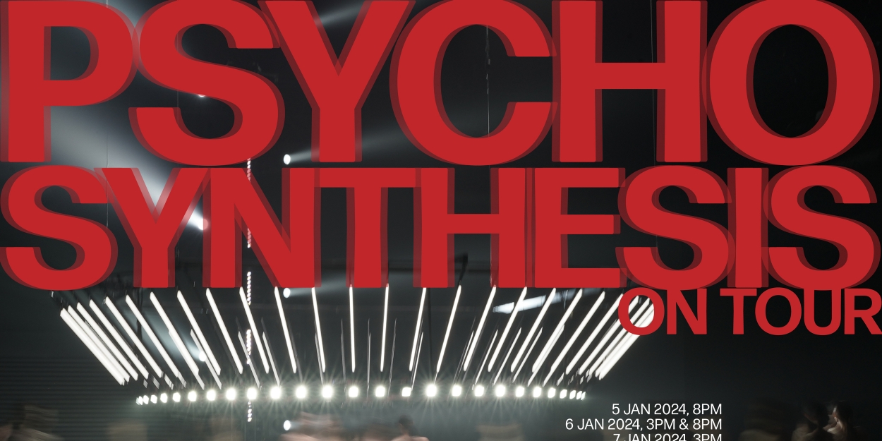 Permaisuri Zarith Sofiah Opera House Presents PSYCHOSYNTHESIS: ON TOUR 