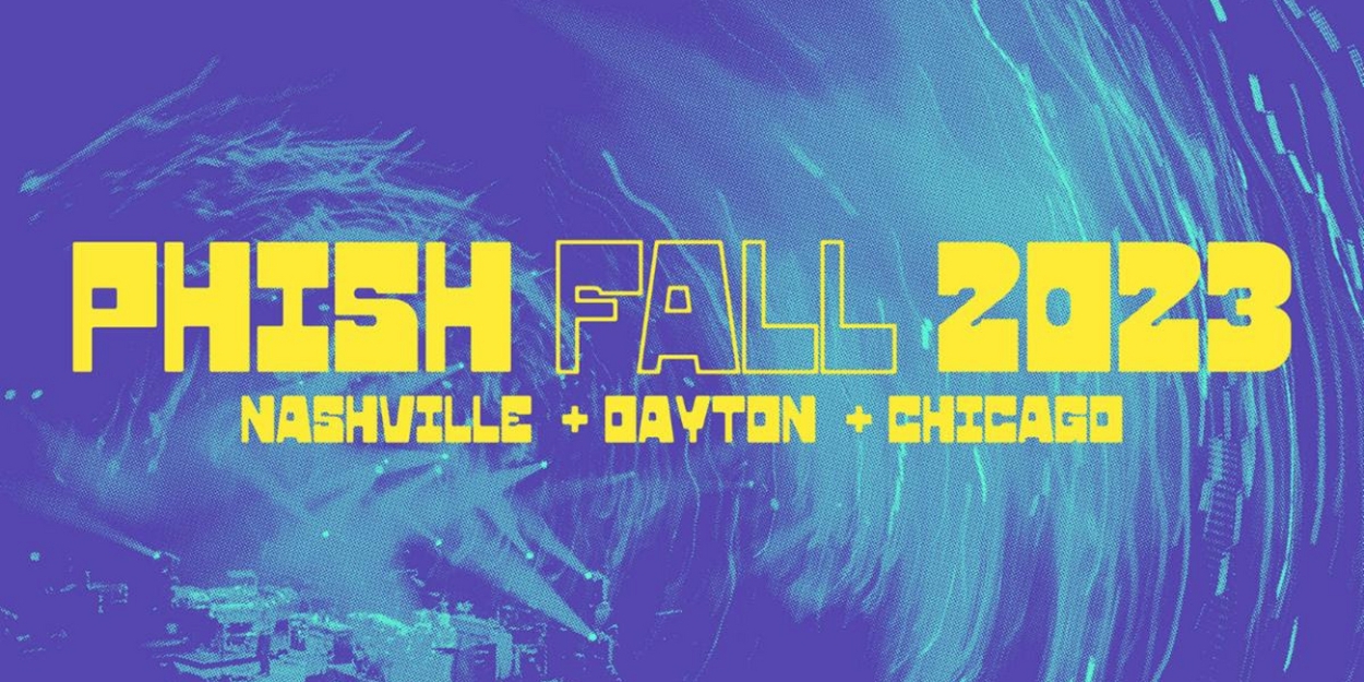 Phish Announce Fall 2023 Dates 