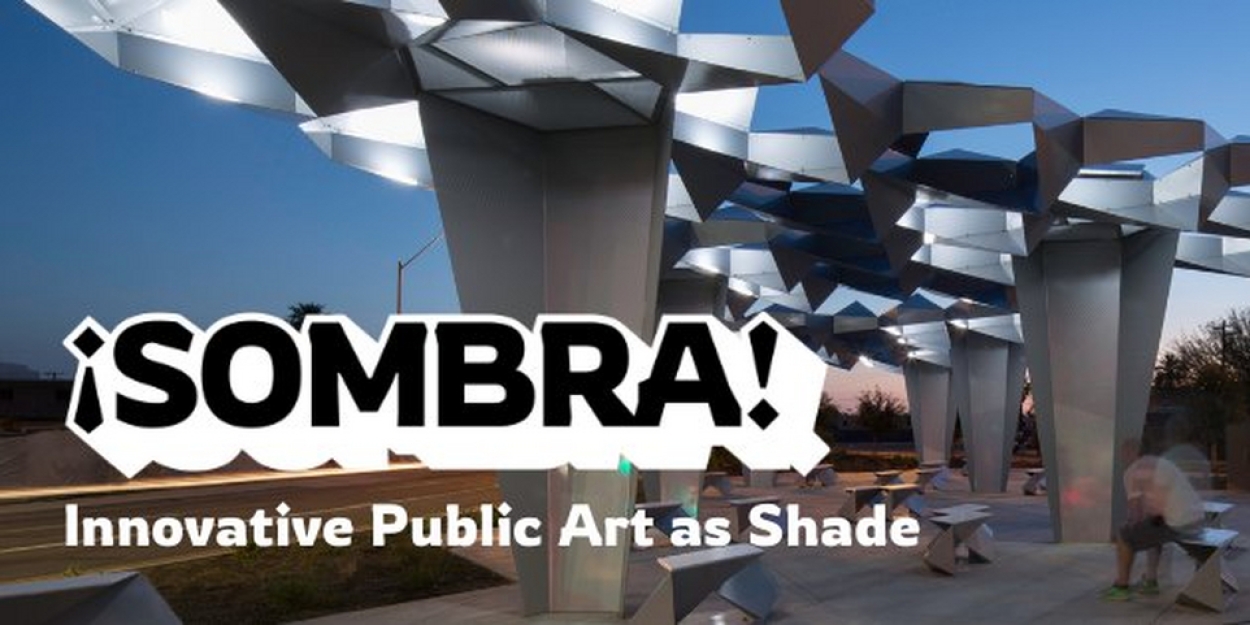 Phoenix Arts & Culture Announces Nine Artists Selected For Its ¡SOMBRA! Public Art Project  Image