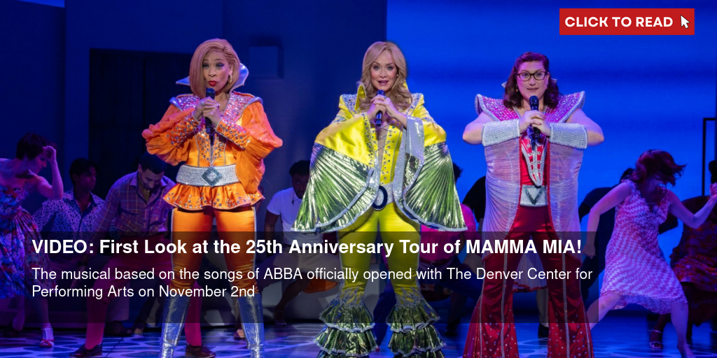 Photos: Exclusive First Look at the 25th Anniversary Tour of MAMMA MIA! - Vimarsana News