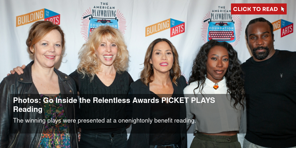 Photos: Go Inside the Relentless Award's PICKET PLAYS Reading - Vimarsana News
