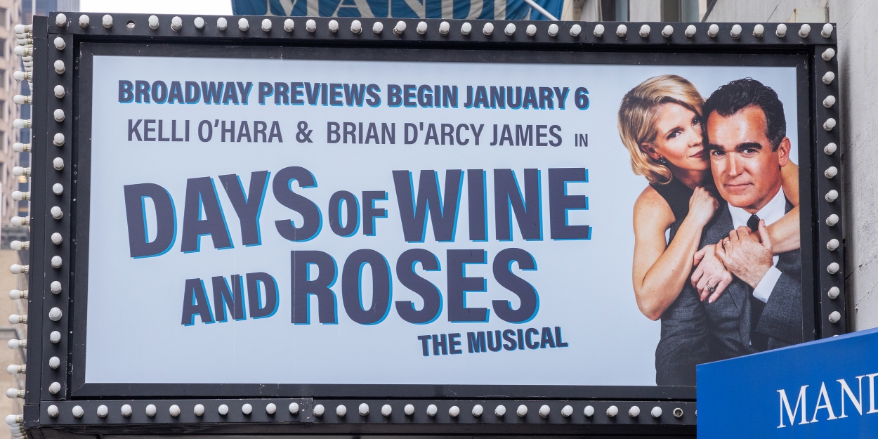 Up on the Marquee: DAYS OF WINE AND ROSES