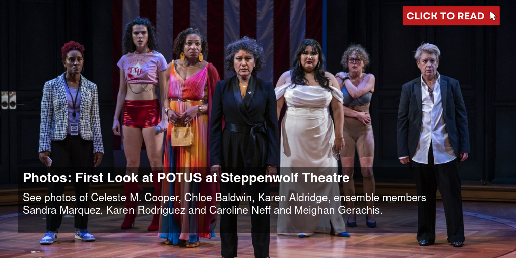 Photos: First Look at POTUS at Steppenwolf Theatre - Vimarsana News