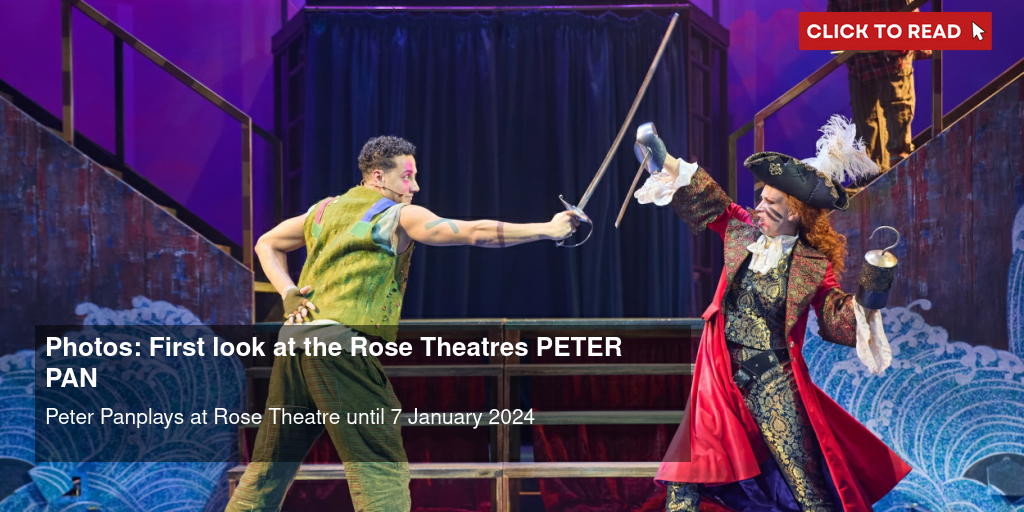 Photos: First look at the Rose Theatre's PETER PAN - Vimarsana News