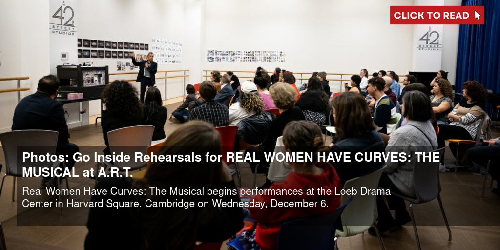 Photos: Go Inside Rehearsals for REAL WOMEN HAVE CURVES: THE