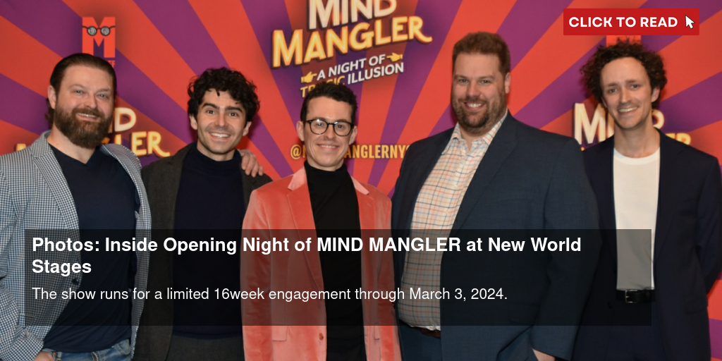 Photos: Inside Opening Night of MIND MANGLER at New World Stages - Vimarsana News