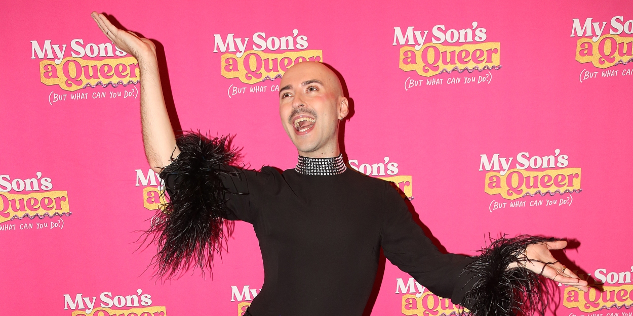 Photos: Inside Opening Night of MY SON'S A QUEER (BUT WHAT CAN YOU DO?) Photo