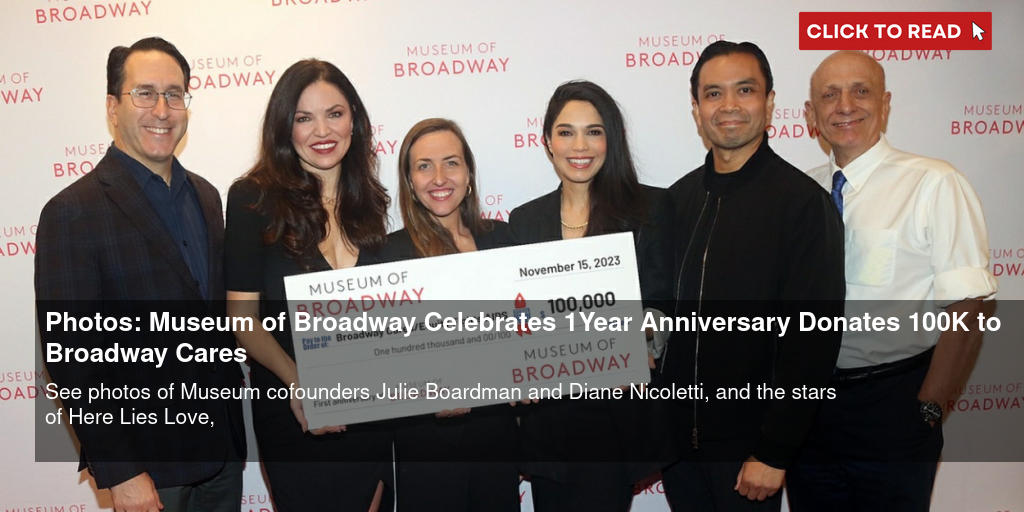 Photos: Museum of Broadway Celebrates 1-Year Anniversary & Donates 100K to Broadway Cares - Vimarsana News