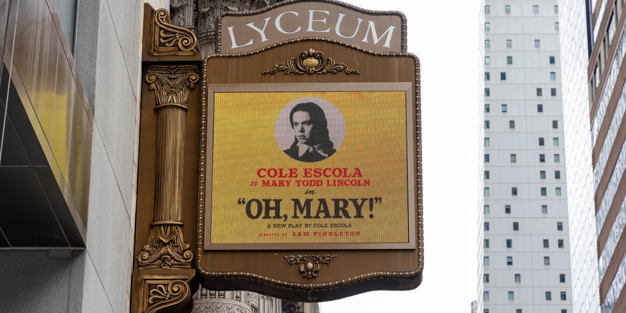 Up on the Marquee: OH, MARY! Photos
