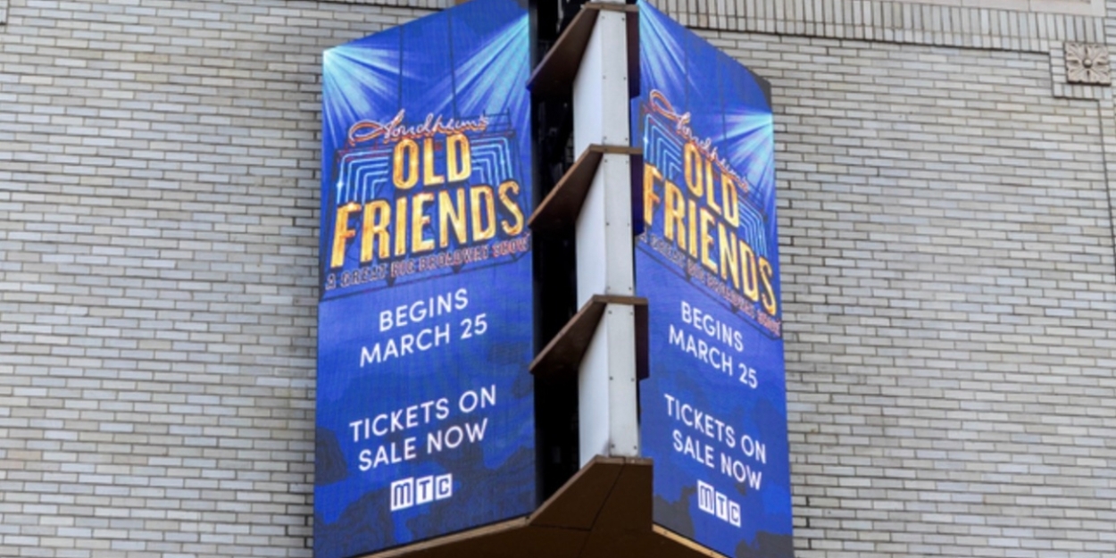 Up on the Marquee: STEPHEN SONDHEIM'S OLD FRIENDS