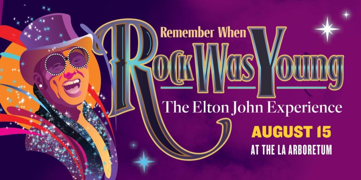 Photos: REMEMBER WHEN ROCK WAS YOUNG: THE ELTON JOHN EXPERIENCE Nears Sellout