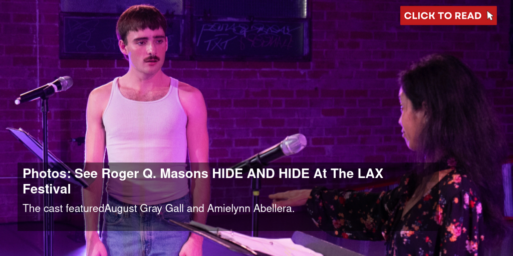 Photos: See Roger Q. Mason's HIDE AND HIDE At The LAX Festival - Vimarsana News