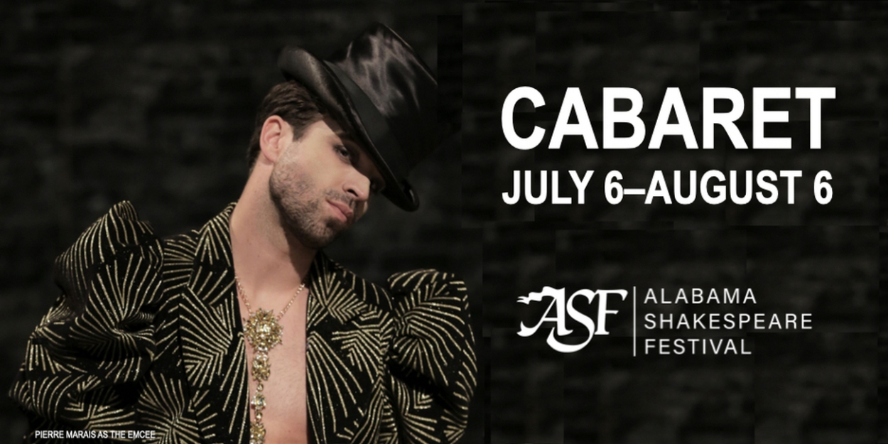 Pierre Marais, Crystal Kellogg & More to Star in CABARET at Alabama Shakespeare Festival 