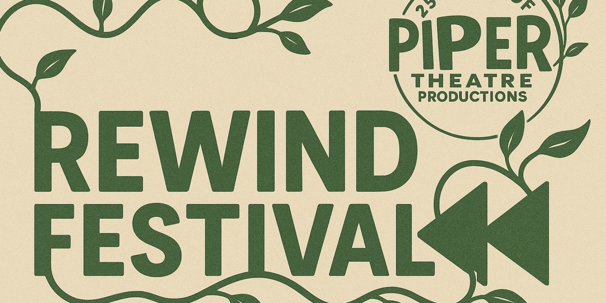 Piper Theatre's Alumni-Led REWIND FESTIVAL To Debut This June Photo