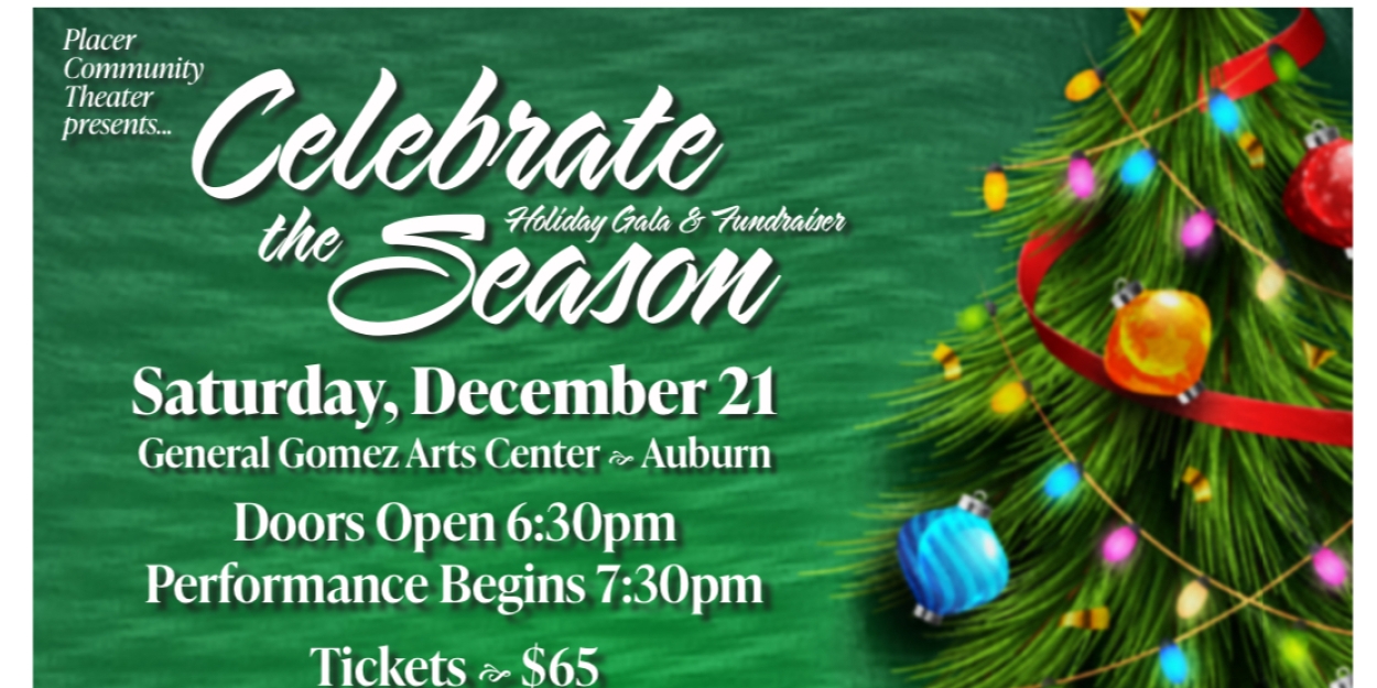 Placer Community Theater's Holiday Gala Set For This Month  Image