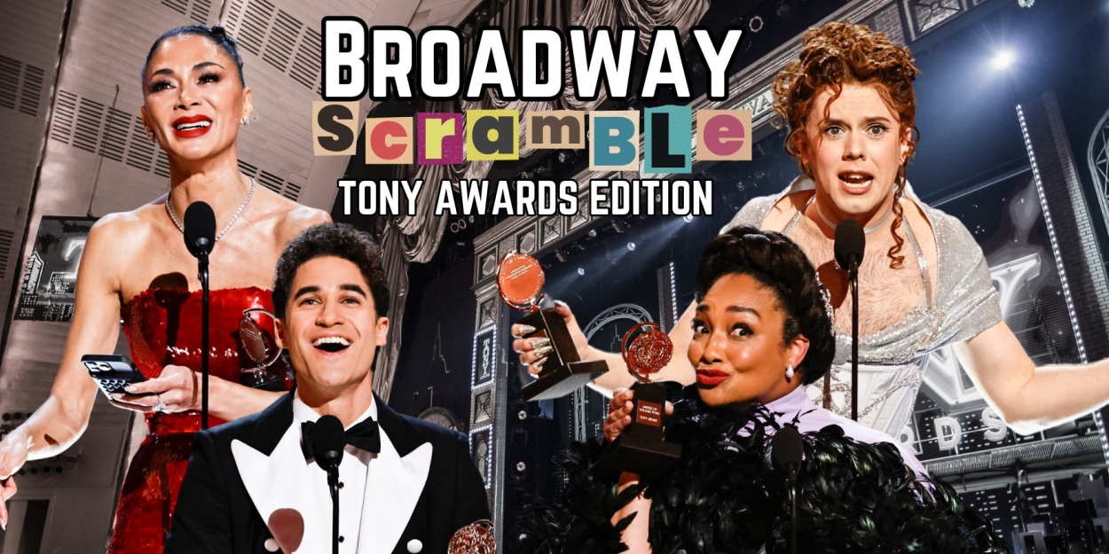 Play The Broadway Scramble: Tony Awards Edition Photo