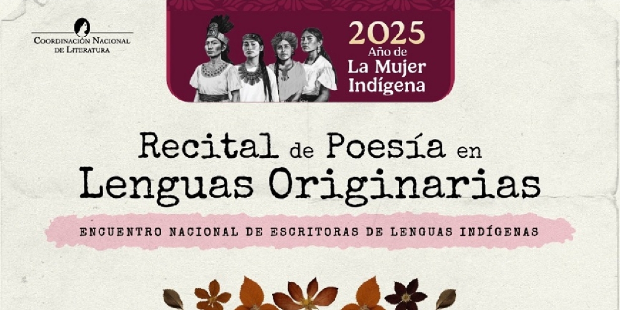 Poesía En Lenguas Originarias Resonará Por Primera Vez En La Sala Principal Del Palacio De Bellas Artes  Image