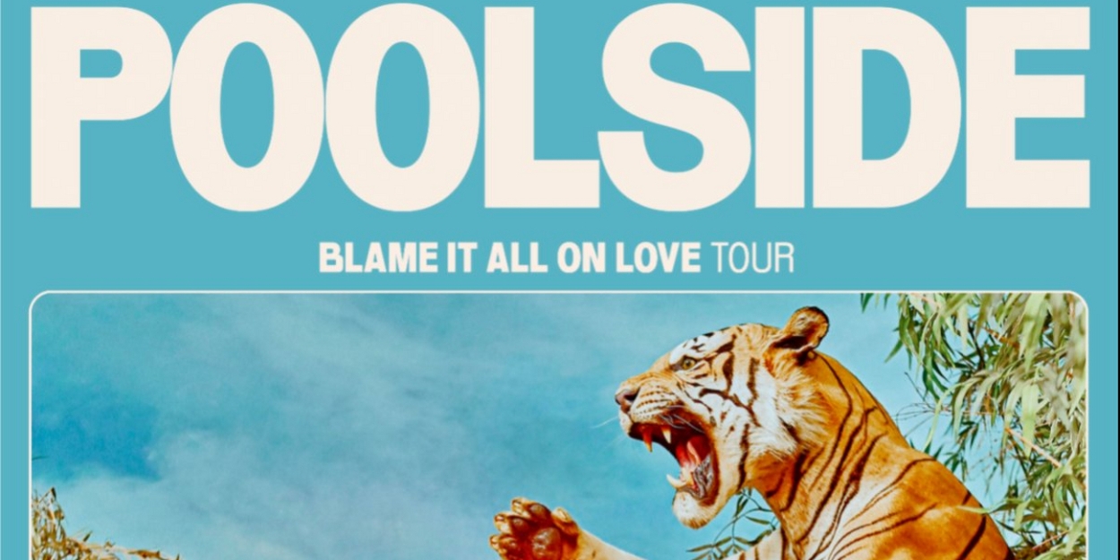 Poolside Announces 2024 Headlining North American Tour & New Single 