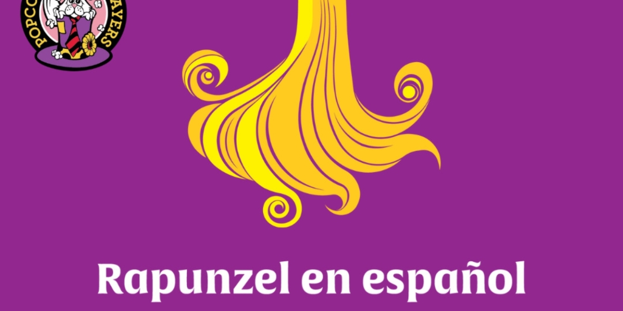 Popcorn Hat Players Perform RAPUNZEL EN ESPAÑOL  Image