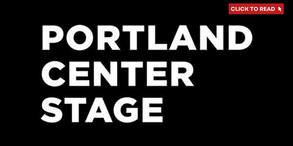 Portland Center Stage Receives $1 Million From the Mellon Foundation - Vimarsana News