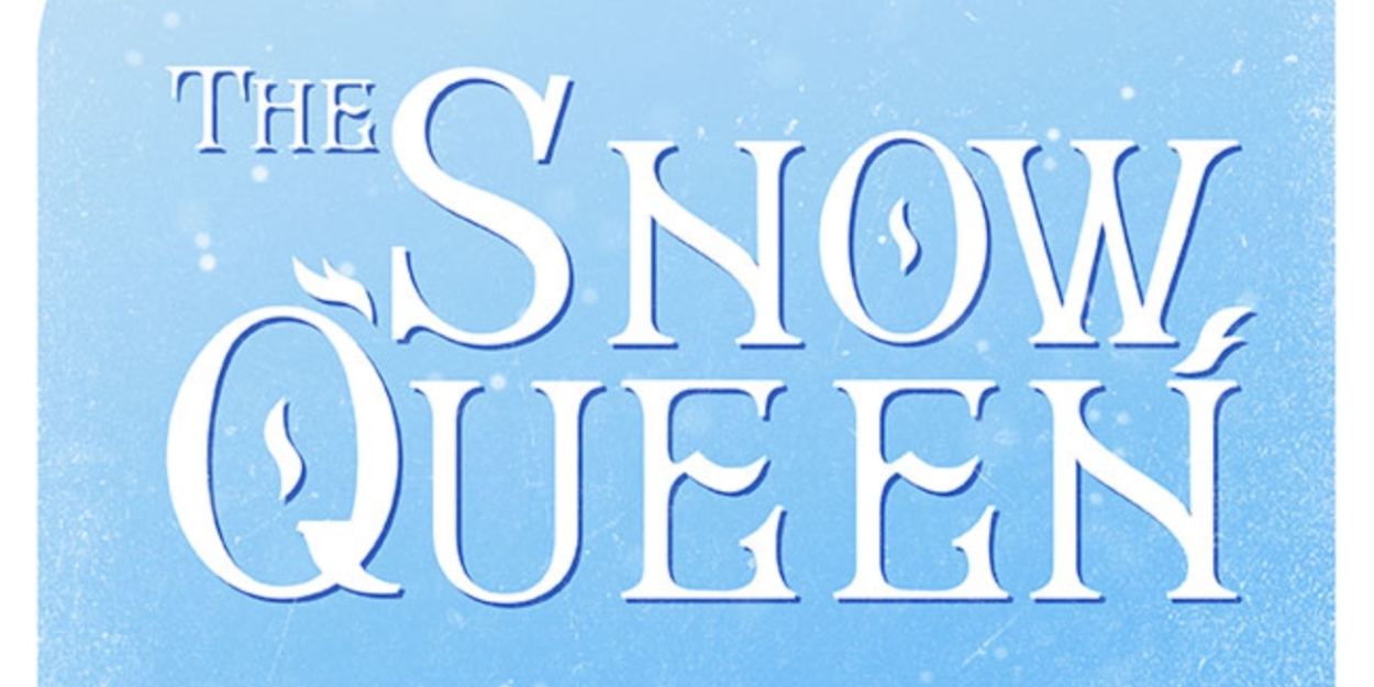 Portland Stage Presents THE SNOW QUEEN  Image