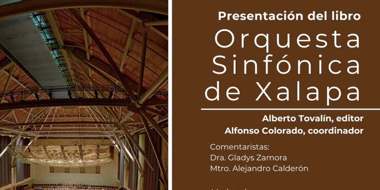 Presentarán En El Conservatorio Nacional De Música Del Inbal El Libro Orquesta Sinfónica De Xalapa 