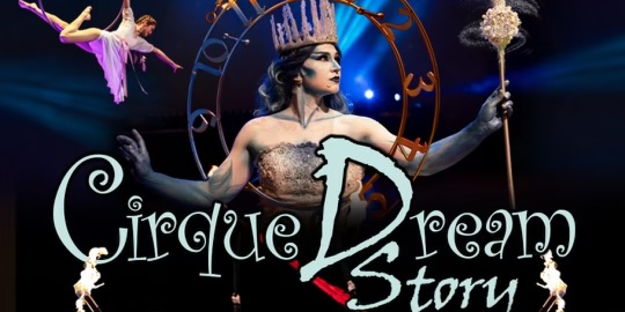 CIRQUE DREAM STORY is Coming to the Washington Pavilion Theater This Holiday Season Photo