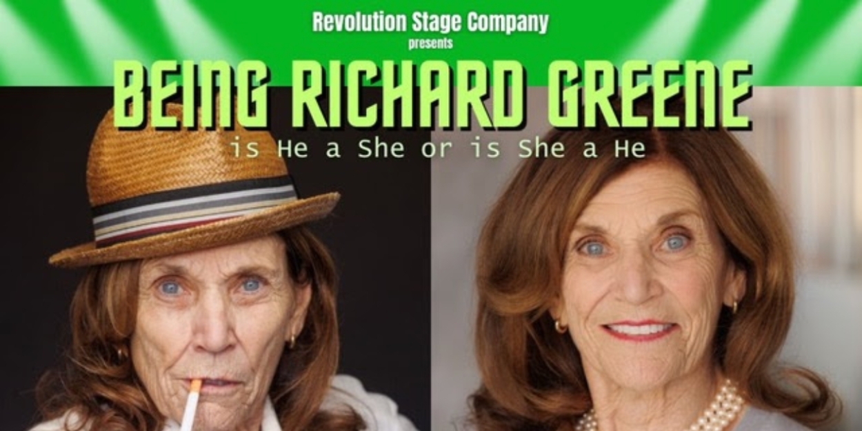 Previews: BEING RICHARD GREENE at The Revolution Stage Company