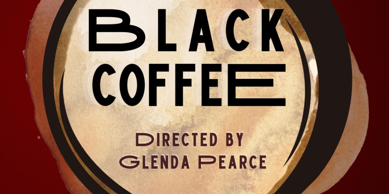 Previews: BLACK COFFEE at Dolphin Theatre, Onehunga  Image