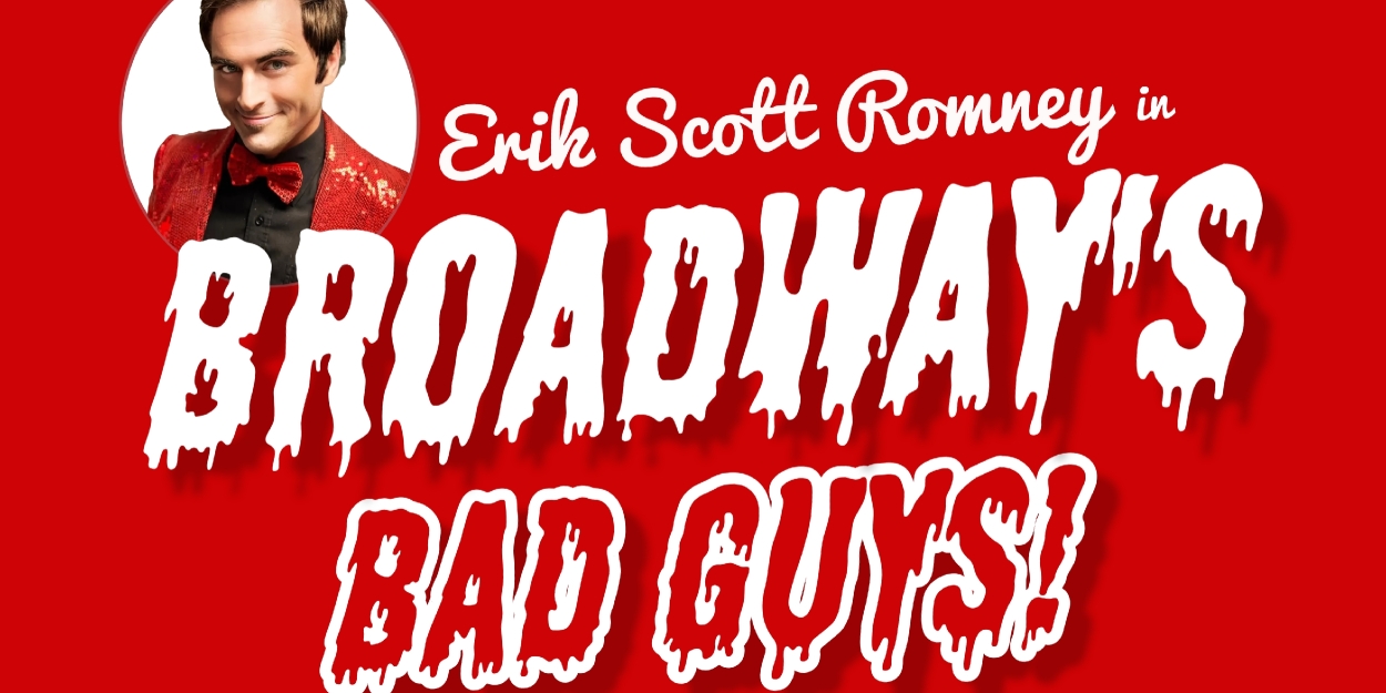 Previews: BROADWAY'S BAD GUYS at Revolution Stage Company Photo