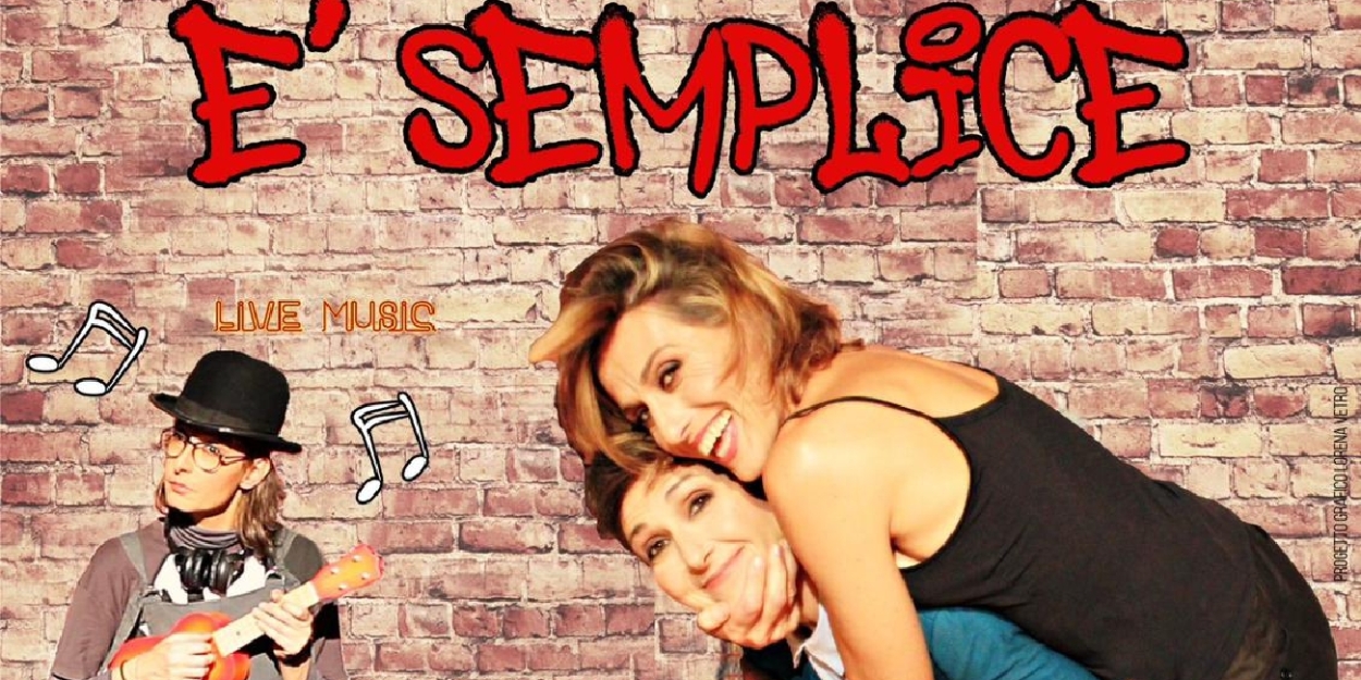 Previews: E' SEMPLICE al TEATROSOPHIA  Image