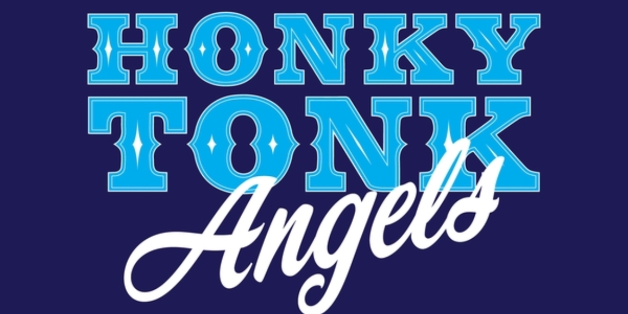 Previews: HONKY TONK ANGELS at Desert Theatreworks  Image