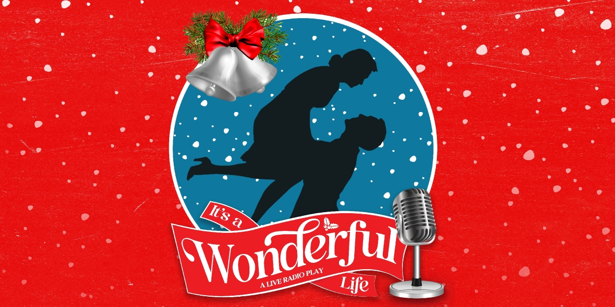 Previews: IT'S A WONDERFUL LIFE RADIO PLAY at Straz' Patel Conservatory