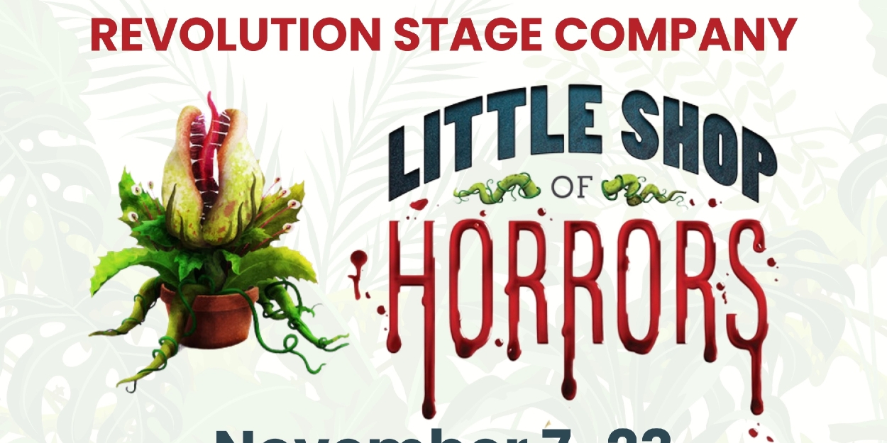 Previews: LITTLE SHOP OF HORRORS at Revolution Stage Company  Image