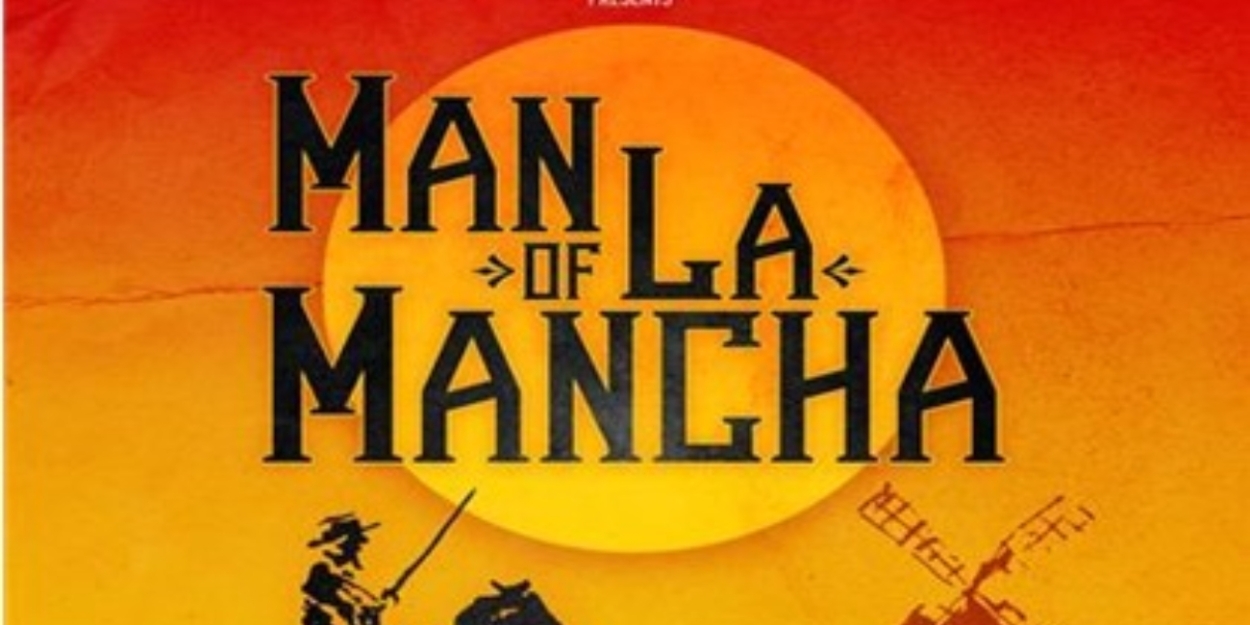 Previews: MAN OF LA MANCHA at Theatre 29