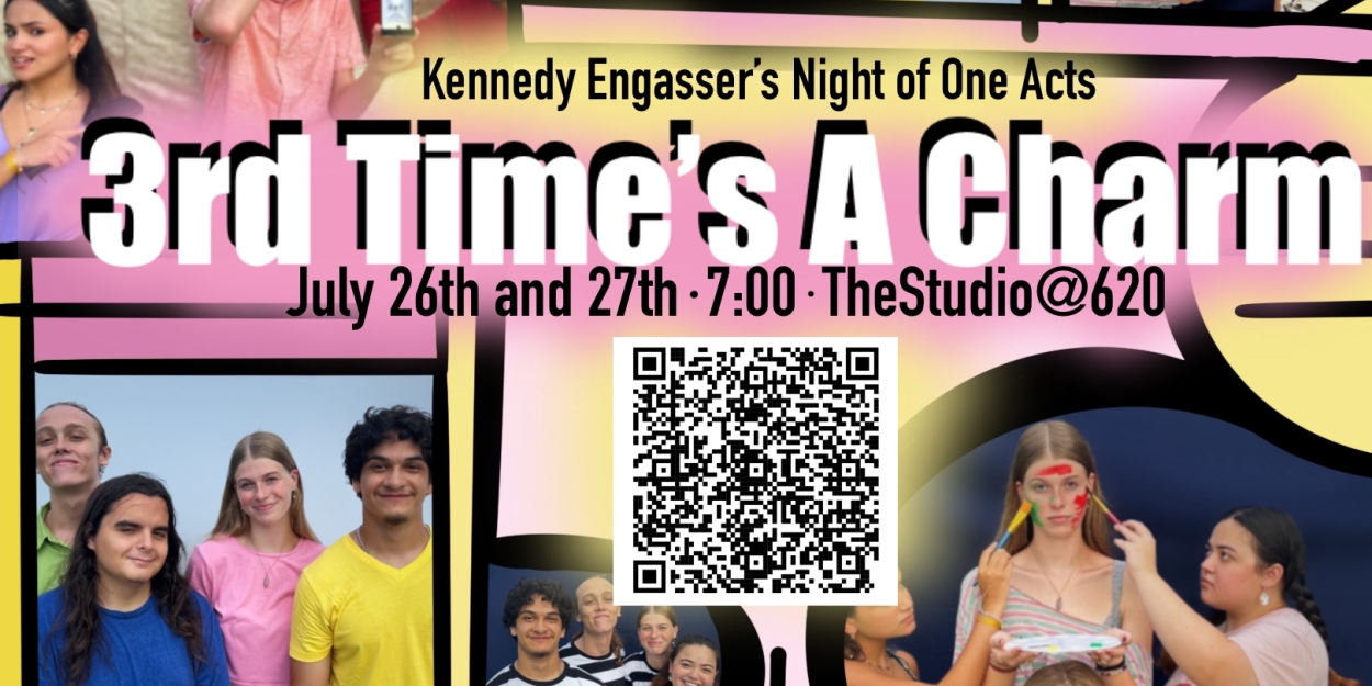 Previews: THIRD TIME'S A CHARM: A NIGHT OF ONE ACTS BY KENNEDY ENGASSER at The Studio@620  Image