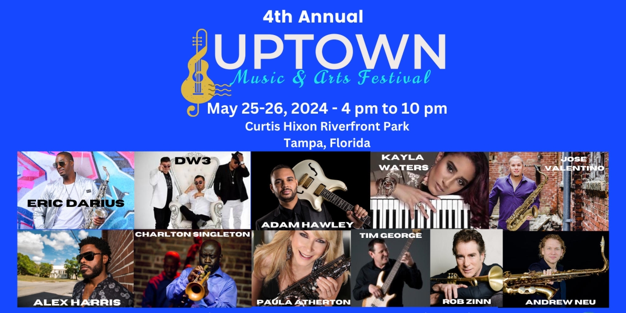 Previews: UPTOWN MUSIC & ARTS FESTIVAL at Curtis Hixon Waterfront Park 