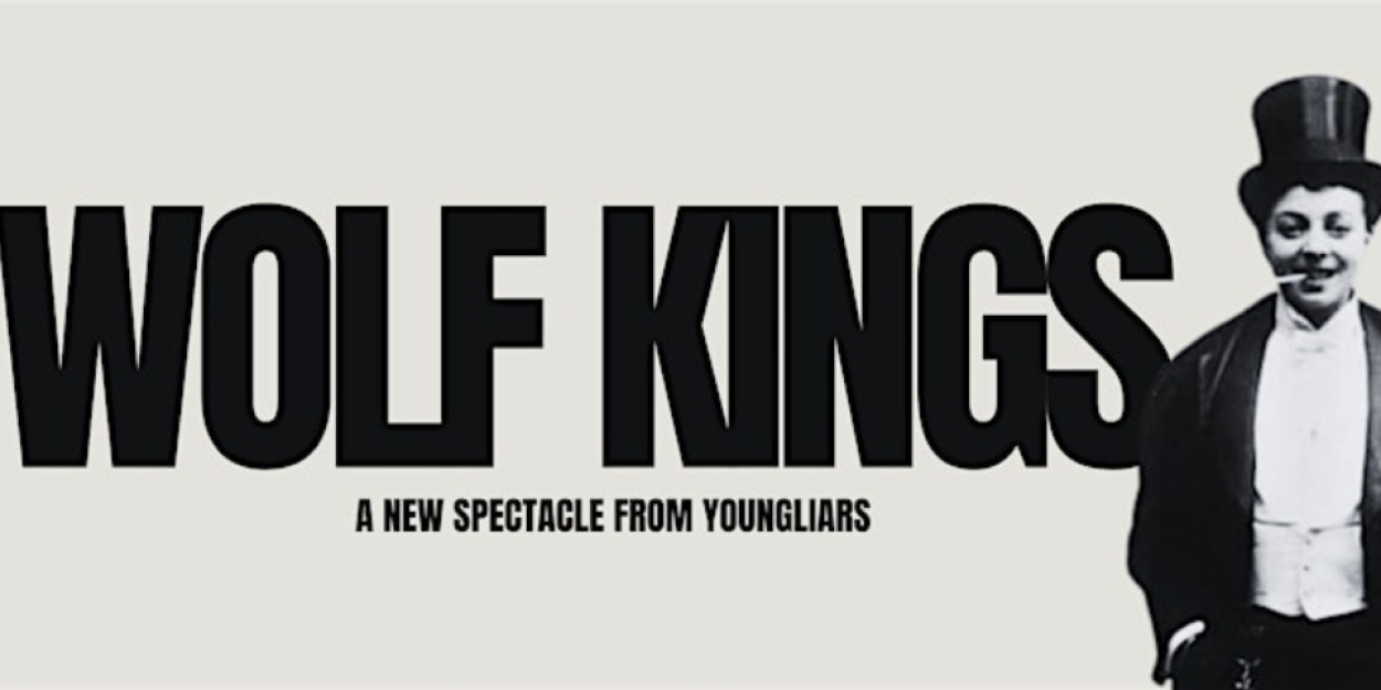 Previews: WOLF KINGS at Young Liars  Image